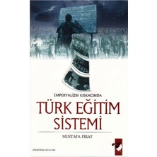 IQ Kültür Sanat Yayıncılık Emperyalizmin Kıskacında Türk Eğitim Sistemi