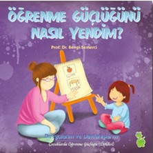Yeşil Dinozor Öğrenme Güçlüğünü Nasıl Yendim?