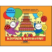 Yapı Kredi Yayınları Uğurböceği Sevecen ile Salyangoz Tomurcuk 20 - Kirpinin Doğum Günü