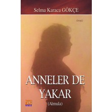 Tunç Yayıncılık Anneler De Yakar