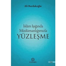Kuramer Islam Işığında Müslümanlığımızla Yüzleşme