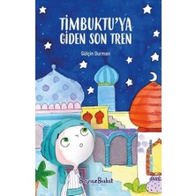Beyaz Bulut Kitap Timbuktu'ya Giden Son Tren