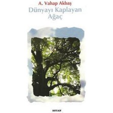 Beyan Yayınları Dünyayı Kaplayan Ağaç