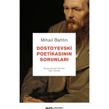 Alfa Yayınları Dostoyevski Poetikasının Sorunları