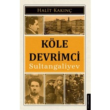 Destek Yayınları Köle Devrimci Sultangaliyev