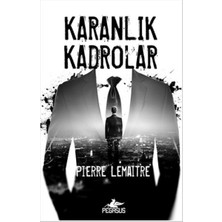 Pegasus Yayınları Karanlık Kadrolar