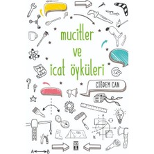 Genç Timaş Mucitler ve Icat Öyküleri