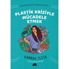 Kolektif Kitap Değişim Kolektifi Gençlik Dizisi 2 - Plastik Kriziyle Mücadele Etmek