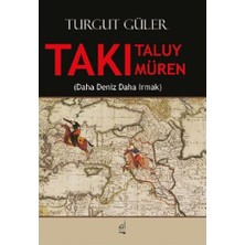 Boğaziçi Yayınları Takı Taluy Takı Müren (Daha Deniz Daha Irmak)