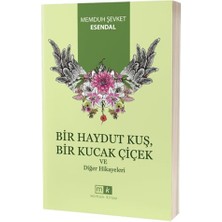 Mirhan Kitap Bir Haydut Kuş, Bir Kucak Çiçek ve Diğer Hikayeler