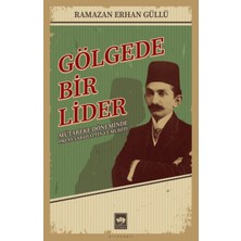 Ötüken Neşriyat Gölgede Bir Lider