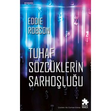 Eksik Parça Yayınları Tuhaf Sözcüklerin Sarhoşluğu