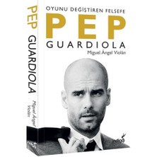 İndigo Kitap Pep Guardiola: Oyunu Değiştiren Felsefe