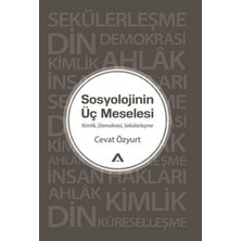 Adres Yayınları Sosyolojinin Üç Meselesi