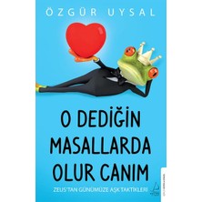 Destek Yayınları O Dediğin Masallarda Olur Canım