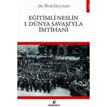İskenderiye Yayınları Eğitimli Neslin I. Dünya Savaşı'yla Imtihanı