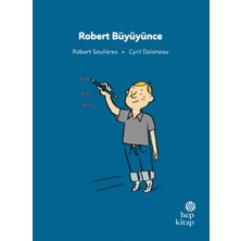 Hep Kitap Ilk Okuma Hikâyeleri: Robert Büyüyünce