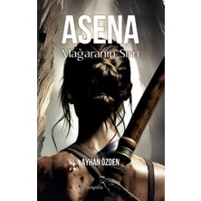 Müptela Yayınları Asena: Mağaranın Sırrı