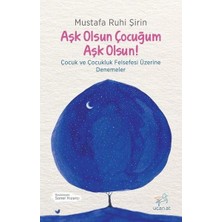 Uçan At Yayınları Aşk Olsun Çocuğum Aşk Olsun!