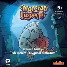 Turkuvaz Çocuk Biba'nın Günlüğü Ah Benim Duygusal Robotum-Maceracı Yüzgeçler
