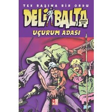 Babıali Kültür Yayıncılığı Deli Balta - Uçurum Adası