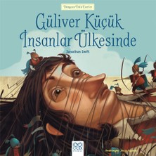 1001 Çiçek Kitaplar Dünyaca Ünlü Eserler - Güliver Küçük Insanlar Ülkesinde