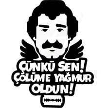Ruselland Çünki Sen Çölüme Yağmur Oldun Oto Özel Yeni Sticker Siyah 30*25 cm