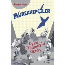 Hep Kitap Mürekkepçiler - Uyku Tulumuyla Okula