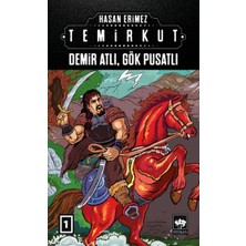 Ötüken Neşriyat Temirkut 1 - Demir Atlı Gök Pusatlı