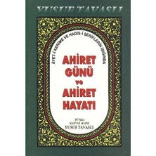 Tavaslı Yayınları Ahiret Günü ve Ahiret Hayat (B40)