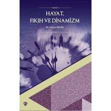 Türkiye Diyanet Vakfı Yayınları Hayat Fıkıh ve Dinamizm