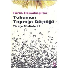 Everest Yayınları Tohumun Toprağa Düştüğü  Türkçe Günlükleri 4