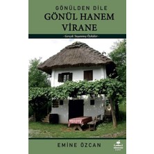 Almina Kitap Gönülden Dile Gönül Hanem Virane