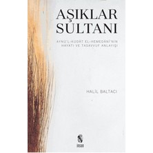 İnsan Yayınları Aşıklar Sultanı  Aynü’l-Kudat El-Hemedani’nin Hayatı ve Tasavvuf Anlayışı