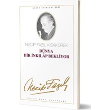 Büyük Doğu Yayınları Dünya Bir Inkılap Bekliyor