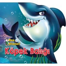 Parıltı Yayınları Ben Kimim? - Köpek Balığı