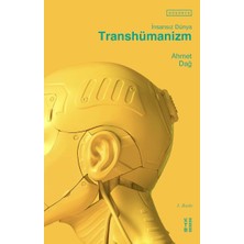 Ketebe Yayınları Insansız Dünya - Transhümanizm