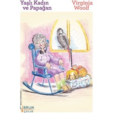Librum Kitap Yaşlı Kadın ve Papağan