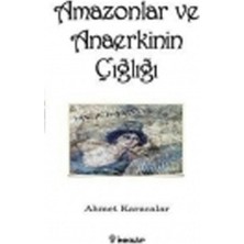 İnkılap Kitabevi Amazonlar ve Anaerkinin Çığlığı