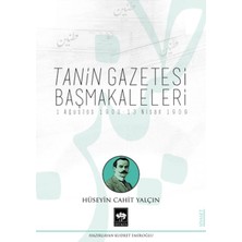 Ötüken Neşriyat Tanin Gazetesi Başmakaleleri