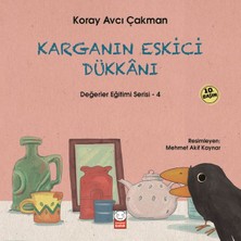 Kırmızı Kedi Çocuk Değerler Eğitimi Serisi 4 - Karganın Eskici Dükkanı