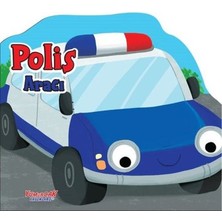 Yumurcak Yayınları Polis Aracı - Şekilli Kitap
