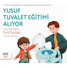 Cezve Çocuk Yusuf Tuvalet Eğitimi Alıyor - Yusuf’un Maceraları - Pedagojik Eğitim Hikayeleri Seti 1