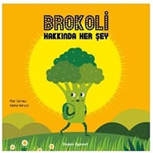Brokoli Hakkında Her Şey