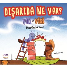 Cezve Çocuk Dışarıda Ne Var? - Vili ile Vigi