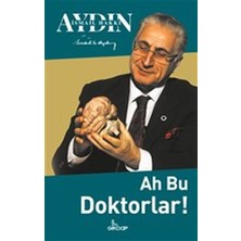 Girdap Kitap Ah Bu Doktorlar!