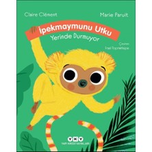 Yapı Kredi Yayınları Ipekmaymunu Utku Yerinde Durmuyor