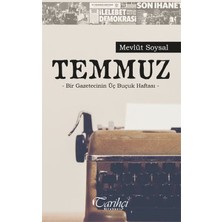 Tarihçi Kitabevi Temmuz - Bir Gazetecinin Üç Buçuk Haftası
