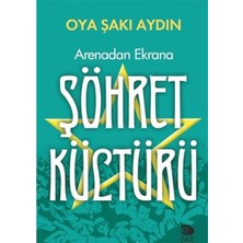 İmge Kitabevi Yayınları Arenadan Ekrana Şöhret Kültürü