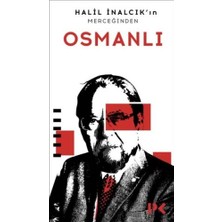 Profil Kitap Halil Inalcık'ın Merceğinden Osmanlı
